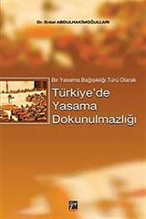 Bir Yasama Bağışıklığı Türü Olarak Türkiye'de Yasama Dokunulmazlığı