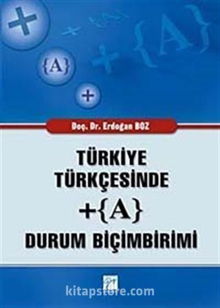 Türkiye Türkçesinde +(A) Durum Biçimbirimi