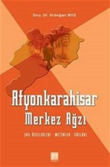 Afyonkarahisar Merkez Ağzı