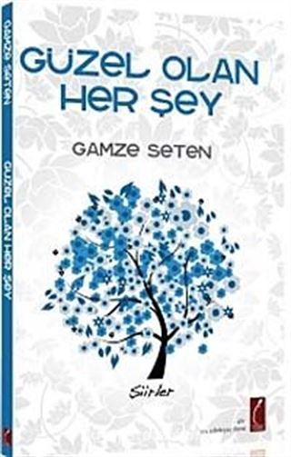 Güzel Olan Her Şey