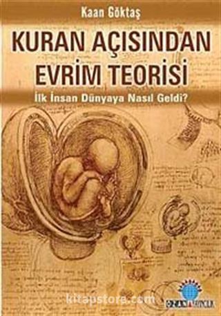 Kuran Açısından Evrim Teorisi