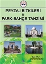 Peyzaj Bitkileri ve Park Bahçe Tanzimi