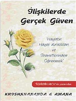 İlişkilerde Gerçek Güven