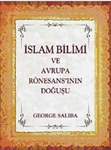 İslam Bilimi ve Avrupa Rönesans'ının Doğuşu