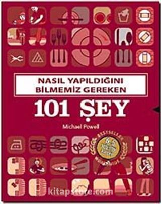 Nasıl Yapıldığını Bilmeniz Gereken 101 Şey