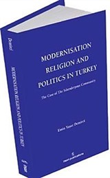 Modernisation Religion and Politics in Turkey: The Case of İskenderpaşa Community