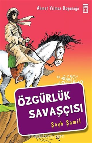 Özgürlük Savaşçısı Şeyh Şamil