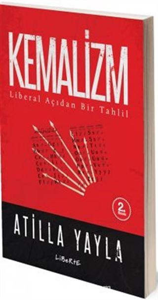 Kemalizm : Liberal Açıdan Bir Tahlil