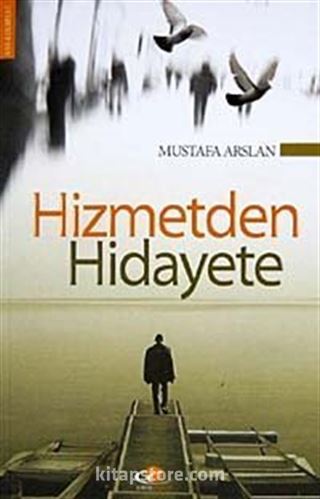 Hizmetden Hidayete