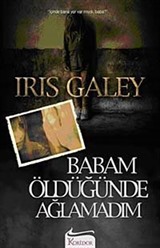 Babam Öldüğünde Ağlamadım