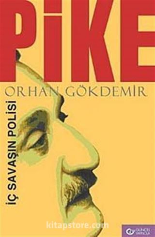 Pike-İç Savaşın Polisi