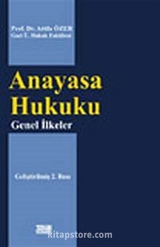 Anayasa Hukuku Genel İlkeler