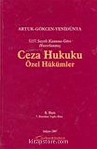 5237 Sayılı Kanuna Göre Hazırlanmış Ceza Hukuku Özel Hükümler