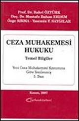 Ceza Muhakemesi Hukuku Temel Bilgiler Yeni Ceza Muhakemesi Kanununa Göre Yenilenmiş