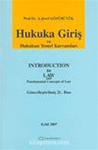 Hukuka Giriş ve Hukukun Temel Kavramları / Introduction to Law and Fundamental Concepts of Law