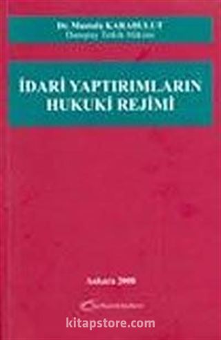 İdari Yaptırımların Hukuki Rejimi