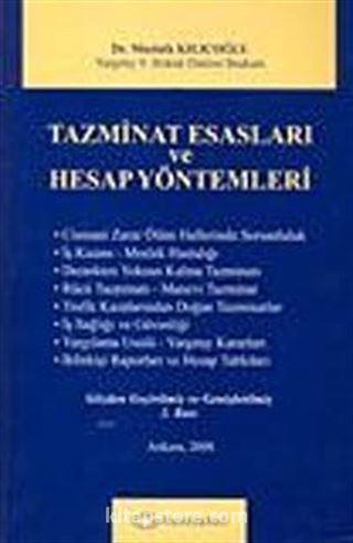 Tazminat Esasları ve Hesap Yöntemleri