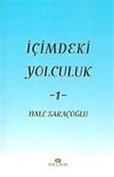 İçimdeki Yolculuk-1 / Hale Saraçoğlu