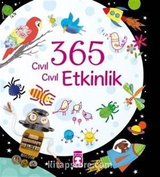 365 Cıvıl Cıvıl Etkinlik (Ciltli)