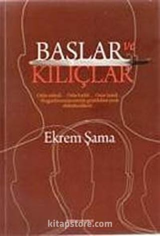 Başlar ve Kılıçlar