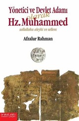 Yönetici ve Devlet Adamı Olarak Hz. Muhammed Sallallahu Aleyhi ve Sellem