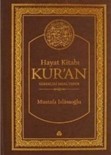 Hayat Kitabı Kur'an (Hafız Boy, Tek Cilt) Gerekçeli Meal-Tefsir