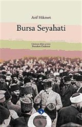 Arif Hikmet Bursa Seyahati