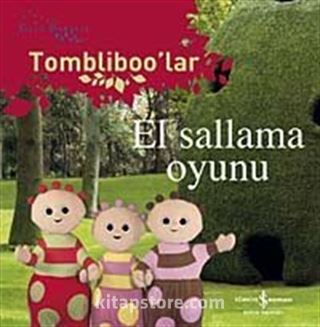 El Sallama Oyunu / Gece Bahçesi-Tombliboo'lar