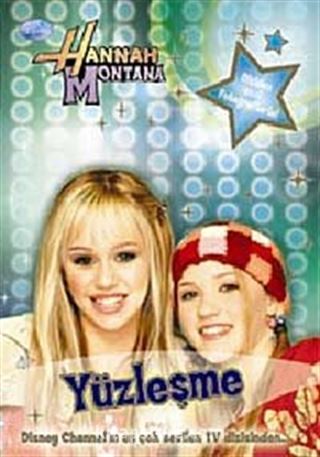 Yüzleşme-Hannah Montana