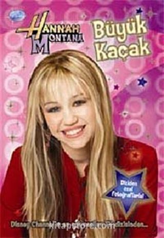 Büyük Kaçak-Hannah Montana