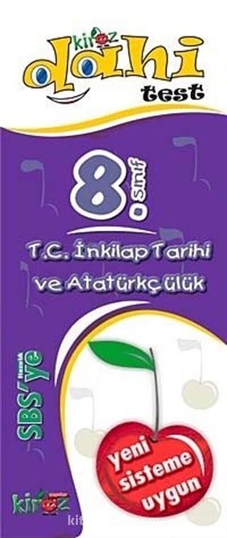 8. Sınıf T.C. İnkılap Tarihi ve Atatürkçülük / SBS'ye Hazırlık Dahi Test