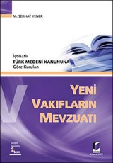 Yeni Vakıfların Mevzuatı