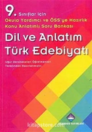 9. Sınıf Dil ve Anlatım Türk Edebiyatı Konu Anlatımlı Soru Bankası