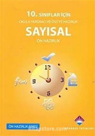 10. Sınıflar İçin Okula Yardımcı ve ÖSS'ye Hazırlık Sayısal