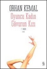 Oyuncu Kadın Gavurun Kızı