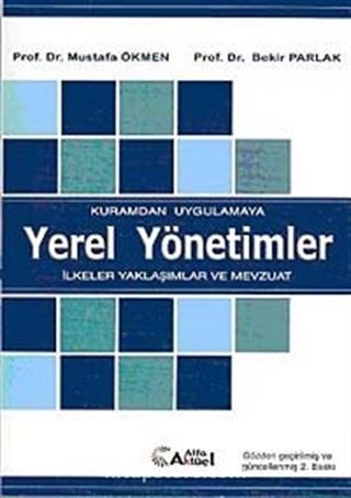 Kuramdan Uygulamaya Yerel Yönetimler