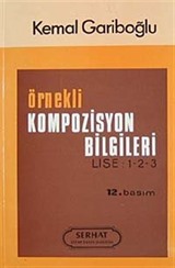 Örnekli Kompozisyon Bilgileri Lise 1-2-3