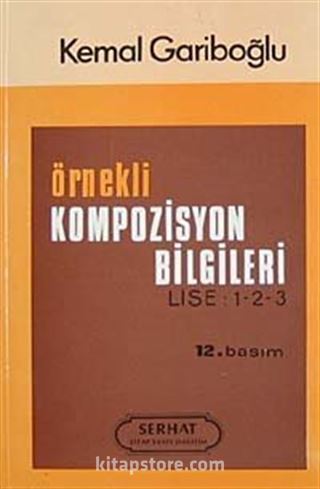 Örnekli Kompozisyon Bilgileri Lise 1-2-3