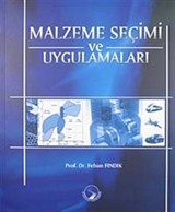 Malzeme Seçimi ve Uygulamaları