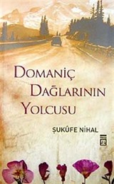 Domaniç Dağlarının Yolcusu