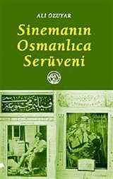 Sinemanın Osmanlıca Serüveni