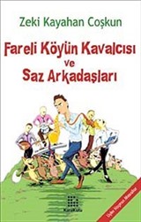 Fareli Köyün Kavalcısı ve Saz Arkadaşları