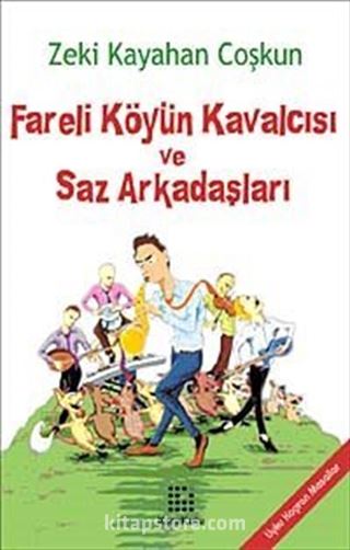 Fareli Köyün Kavalcısı ve Saz Arkadaşları