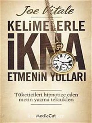 Kelimelerle İkna Etmenin Yolları