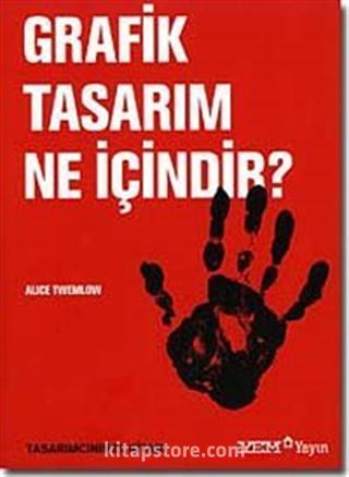 Grafik Tasarım Ne İçindir?