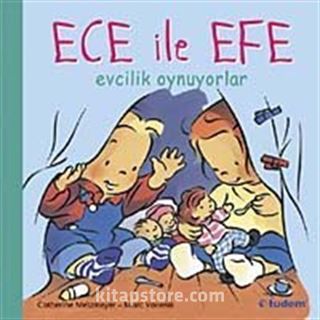 Ece ile Efe Evcilik Oynuyor