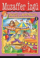 Ökkeş Lunaparkta