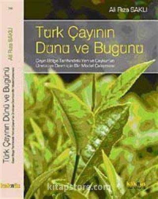 Türk Çayının Dünü ve Bugünü