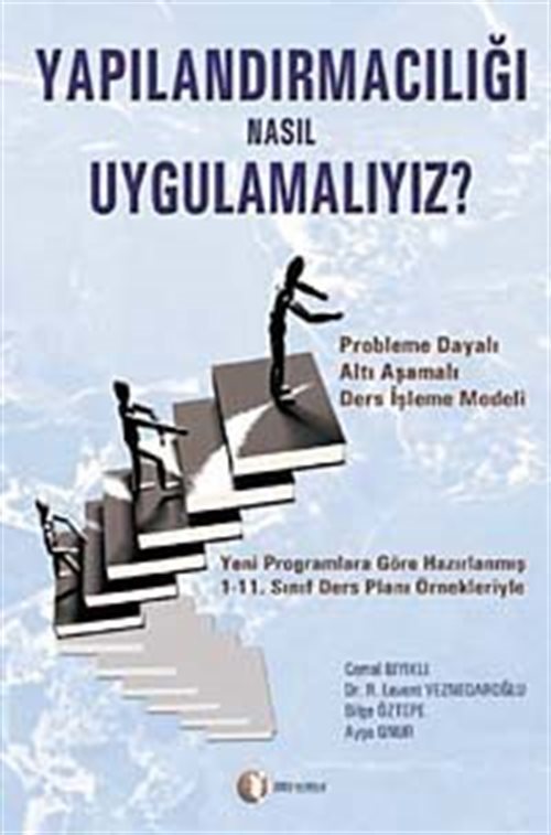 Yapılandırmacılığı Nasıl Uygulamalıyız?