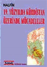 19. Yüzyılda Kürdistan Üzerine Mücadeleler